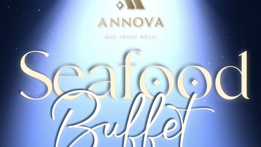 ĐẠI TIỆC HẢI SẢN THỨ 7 HÀNG TUẦN TẠI kHÁCH SẠN ANNOVA NHA TRANG